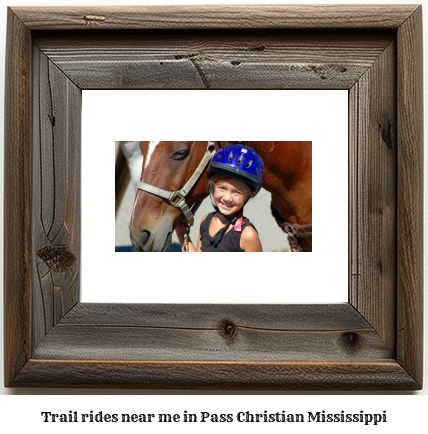 trail rides near me in Pass Christian, Mississippi